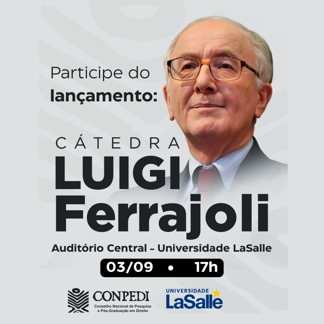 Lançamento da Cátedra Luigi Ferrajoli acontece na próxima quarta-feira em Canoas, RS