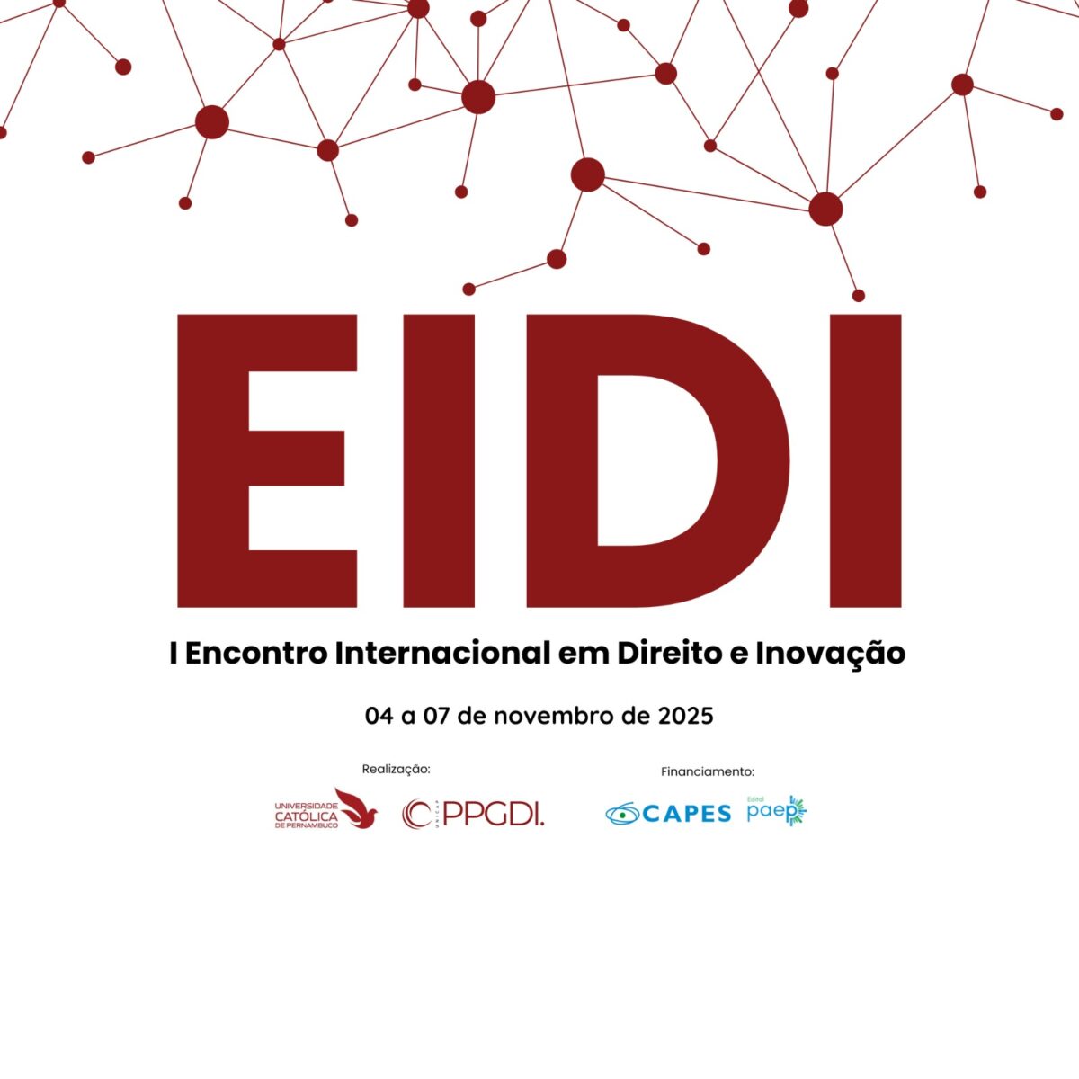 PPGDI/UNICAP abre chamada para resumos expandidos do I Encontro Internacional em Direito e Inovação (EIDI) em parceria com o CONPEDI