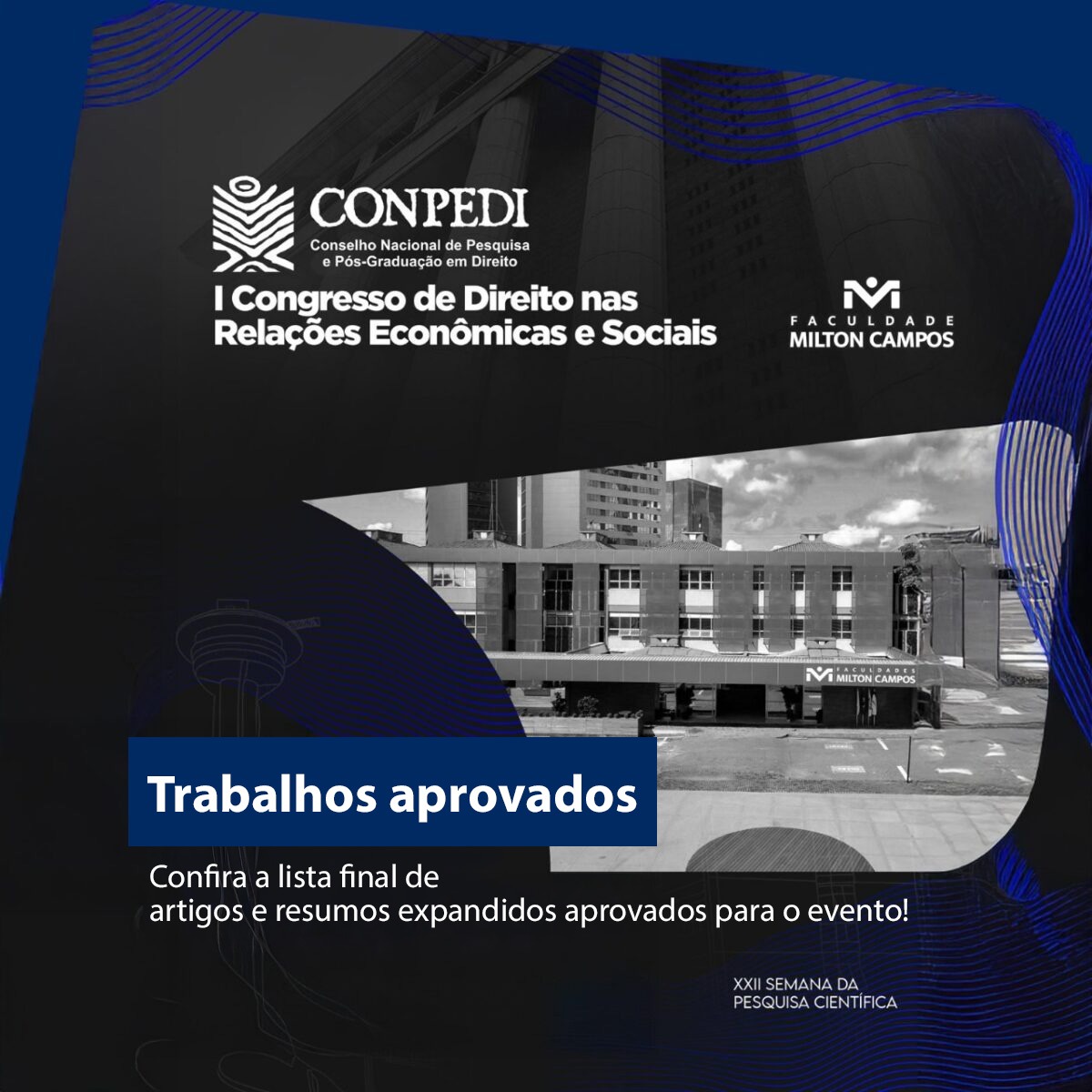 Confira a lista de trabalhos aprovados para o I Congresso de Direito nas Relações Econômicas e Socias